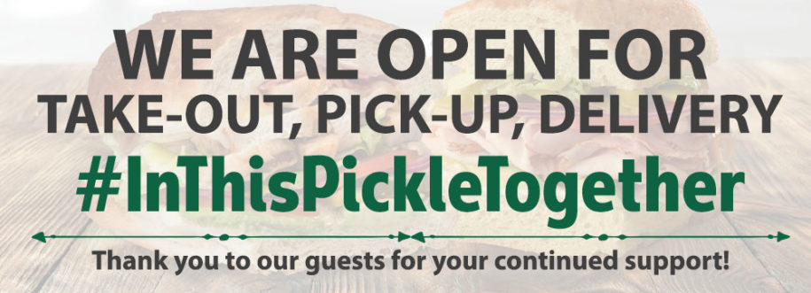 We are open for Take-Out, Pick-Up, Delivery. #InThisPickleTogether Thank you to our guests for your continued support!